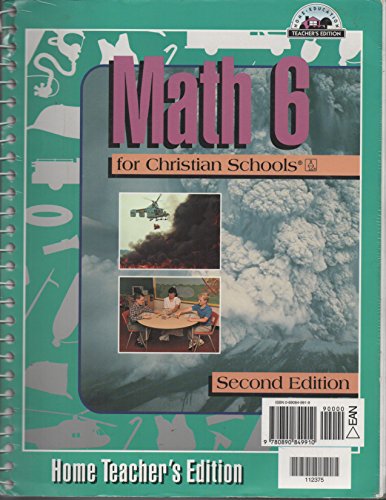 9780890840894: Math for Christian Schools 6: Teacher's Edition