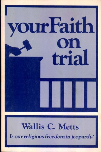 Imagen de archivo de Your Faith on Trial a la venta por Christian Book Store