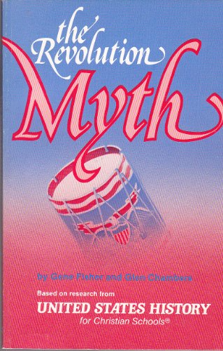 Stock image for Revolution Myth for sale by ThriftBooks-Atlanta