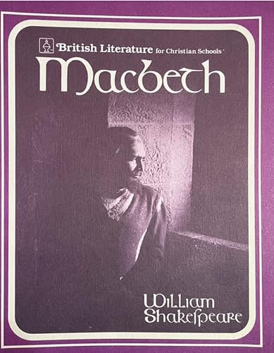 Beispielbild fr Macbeth (British literature for Christian schools) zum Verkauf von ThriftBooks-Atlanta