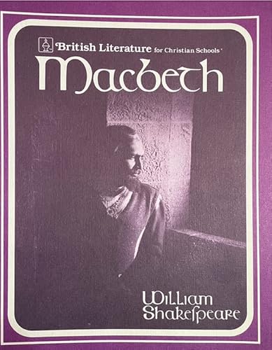 Imagen de archivo de Macbeth (British literature for Christian schools) a la venta por ThriftBooks-Atlanta