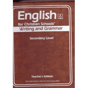 9780890841839: English for Christian Schools: Writing and Grammar, Grad 7, Teacher's Edition