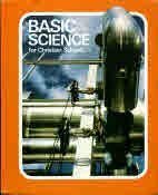 Beispielbild fr Basic Science for Christian Schools zum Verkauf von Better World Books