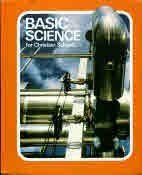 Imagen de archivo de Basic Science for Christian Schools a la venta por Better World Books