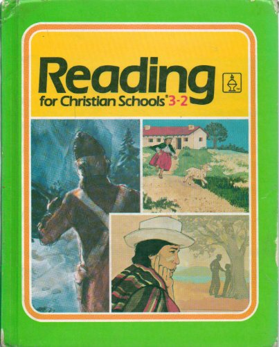 Stock image for Reading for Christian Schools 3-2 for sale by ThriftBooks-Atlanta