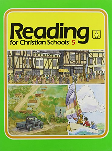 Imagen de archivo de Reading for Christian Schools 5 a la venta por Books of the Smoky Mountains