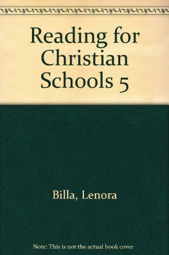 9780890842959: Reading for Christian Schools 5