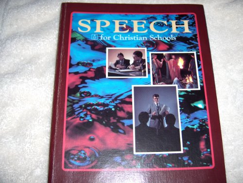 Stock image for Speech for Christian Schools for sale by Better World Books