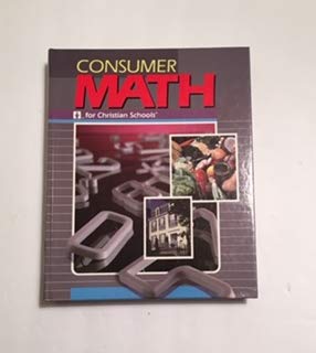 Imagen de archivo de Consumer Math for Christian Schools a la venta por Books of the Smoky Mountains