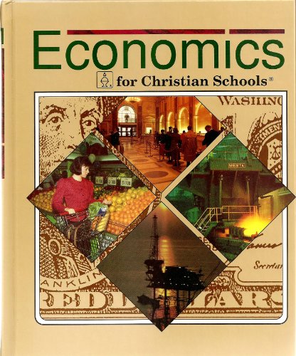 Stock image for Economics for Christian Schools for sale by HPB-Red