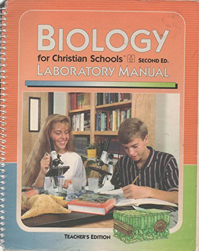 Stock image for Biology for Christian Schools: Laboratory Manual: Teacher's Edition for sale by The Book Cellar, LLC