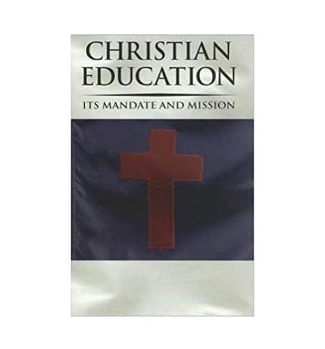 Beispielbild fr Christian Education: Its Mandate and Mission (Educator's Bookshelf) zum Verkauf von BooksRun