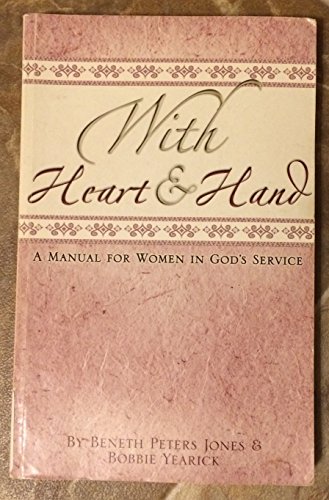 Beispielbild fr With Heart Hand A Manual for zum Verkauf von SecondSale