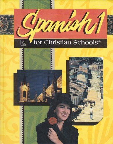 Imagen de archivo de Spanish 1 for Christian schools a la venta por Orion Tech