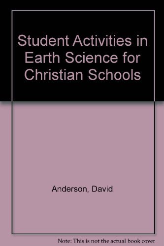 Beispielbild fr Student Activities in Earth Science for Christian Schools zum Verkauf von Wonder Book