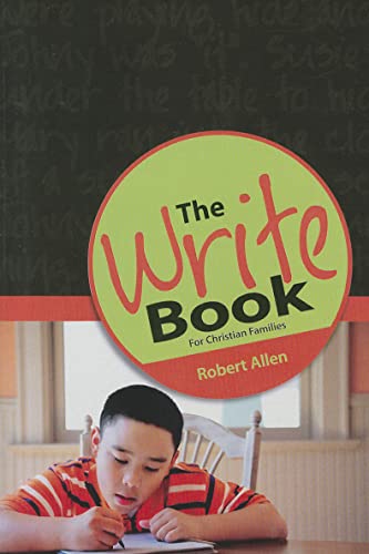 Beispielbild fr The Write Book for Christian Families (The Educator's Bookshelf) zum Verkauf von Wonder Book