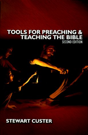 9780890847640: Tools for Preaching & Teaching the Bible