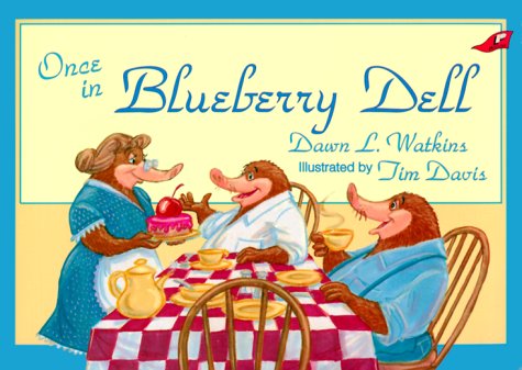 Imagen de archivo de Once in Blueberry Dell a la venta por Gulf Coast Books