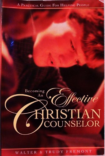 Beispielbild fr Becoming an Effective Christian Counselor zum Verkauf von ThriftBooks-Atlanta