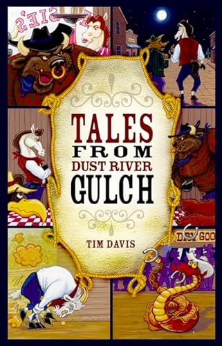 9780890848968: Tales from Dust River Gulch (Western Adventure)