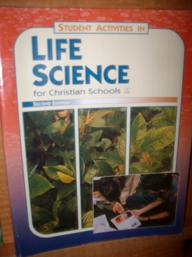 Stock image for Student Activities in Life Science for Christian Schools for sale by Wonder Book