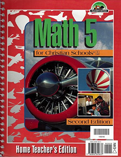 9780890849637: Math 5 for Christian Schools - Home Teacher's Edition