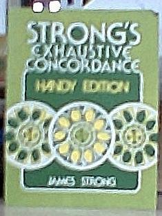 9780890860274: Strong's Exhaustive concordance: Handy edition