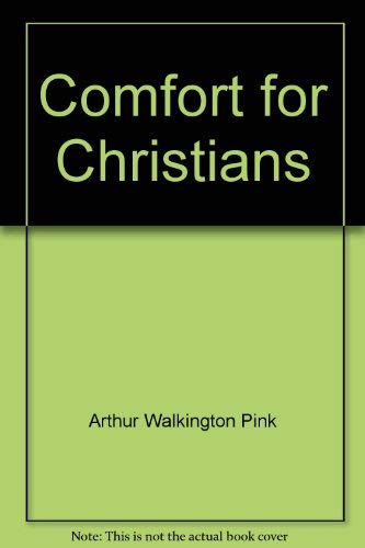 Stock image for Comfort for Christians for sale by Thylacine Books