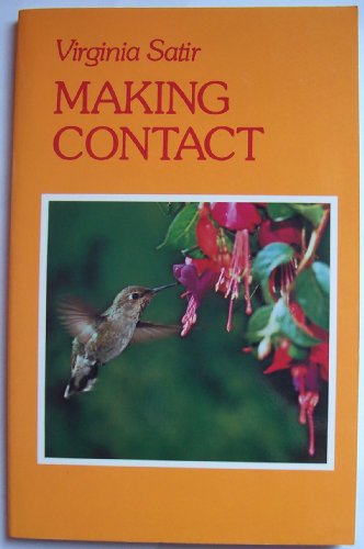 Making Contact (9780890871195) by Satir, Virginia M.