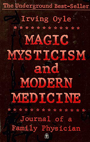 Stock image for Magic, mysticism, and modern medicine for sale by ThriftBooks-Dallas
