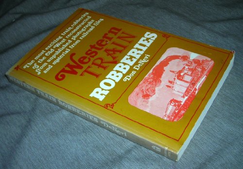 Imagen de archivo de Western Train Robberies a la venta por Redux Books