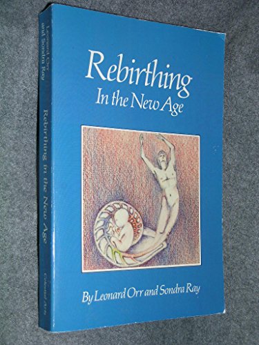 Beispielbild fr Rebirthing in the New Age zum Verkauf von Books of the Smoky Mountains