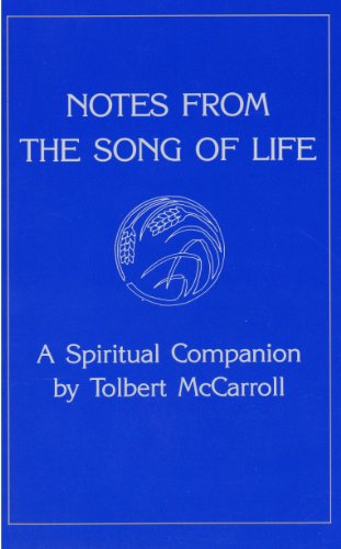 Beispielbild fr Notes from the Song of Life: A Spiritual Companion zum Verkauf von Books From California