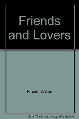 Imagen de archivo de Friends and Lovers a la venta por The Warm Springs Book Company
