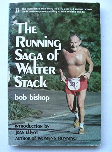 The running saga of Walter Stack (9780890872260) by Bishop, Bob