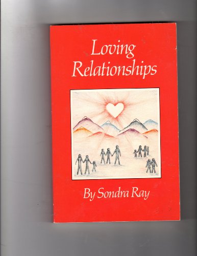 9780890872444: Loving Relationships