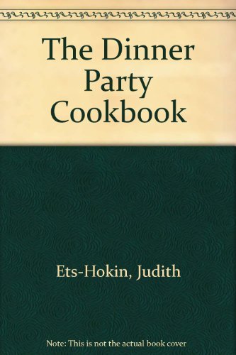 9780890873380: The Dinner Party Cookbook