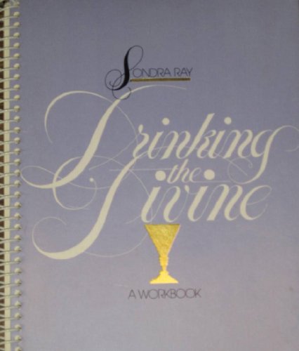 Imagen de archivo de Drinking the Divine a la venta por Better World Books