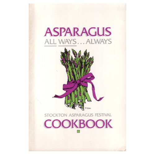 Imagen de archivo de The Asparagus Cookbook a la venta por Gulf Coast Books