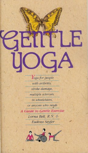 Gentle Yoga (9780890874882) by Bell, Lorna