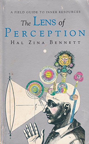 The Lens of Perception (Field Guide to Inner Resources) (9780890874929) by Bennett, Hal Zina