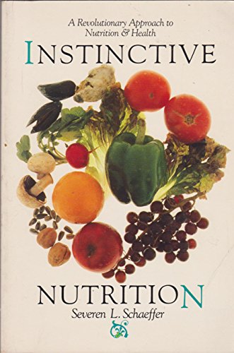 Stock image for Instinctive Nutrition for sale by Books of the Smoky Mountains