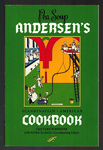 Stock image for Pea Soup: Andersens Scandinavian-American Cookbook for sale by Goodwill Southern California