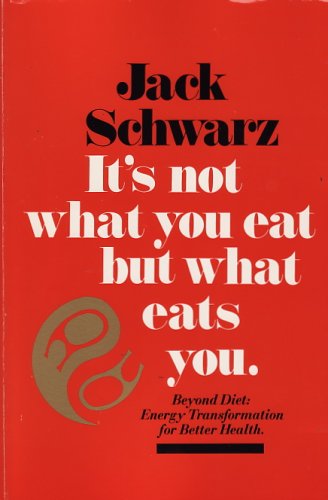 Stock image for It's Not What You Eat But What Eats You for sale by WorldofBooks