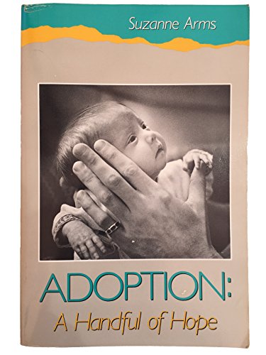 9780890875513: Adoption: A Handful of Hope