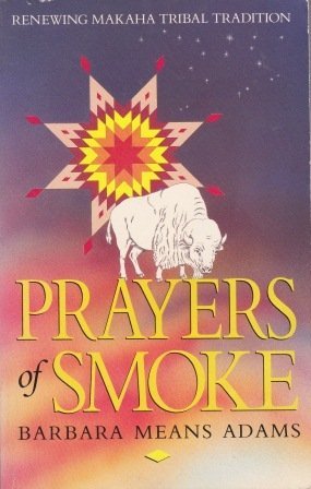 Stock image for Prayers of Smoke Adams, Barbara M. for sale by Affinity Books