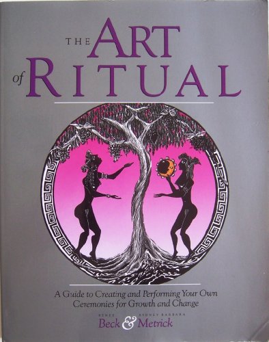 Stock image for The Art of Ritual for sale by Better World Books: West