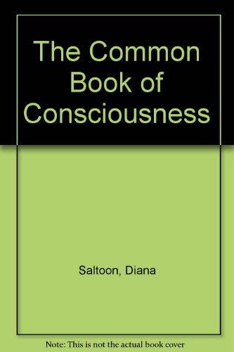 Imagen de archivo de The Common Book of Consciousness a la venta por HPB-Emerald
