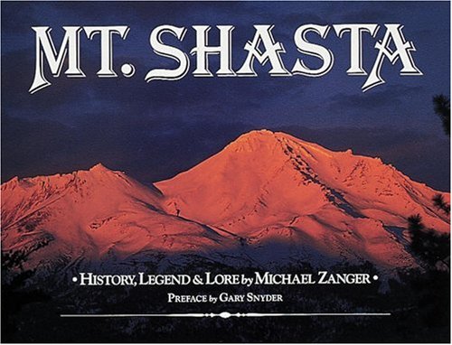 Stock image for MT.SHASTA History,Legend,Lore mount for sale by WONDERFUL BOOKS BY MAIL