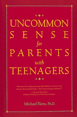 Beispielbild fr Uncommon Sense for Parents with Teenagers zum Verkauf von SecondSale